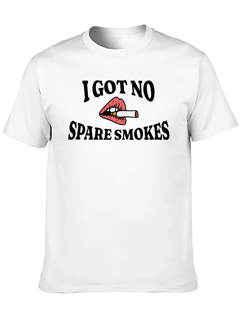 I Got No Spare Smokes Black T-Shirt