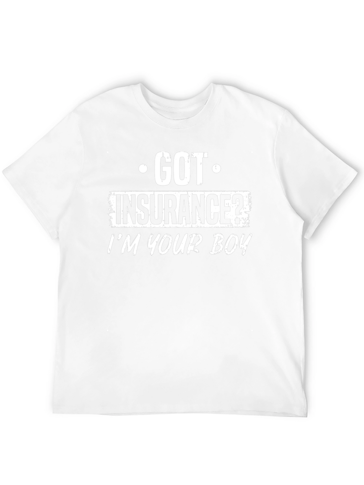 Got Insurance? Mens Black Graphic Tee