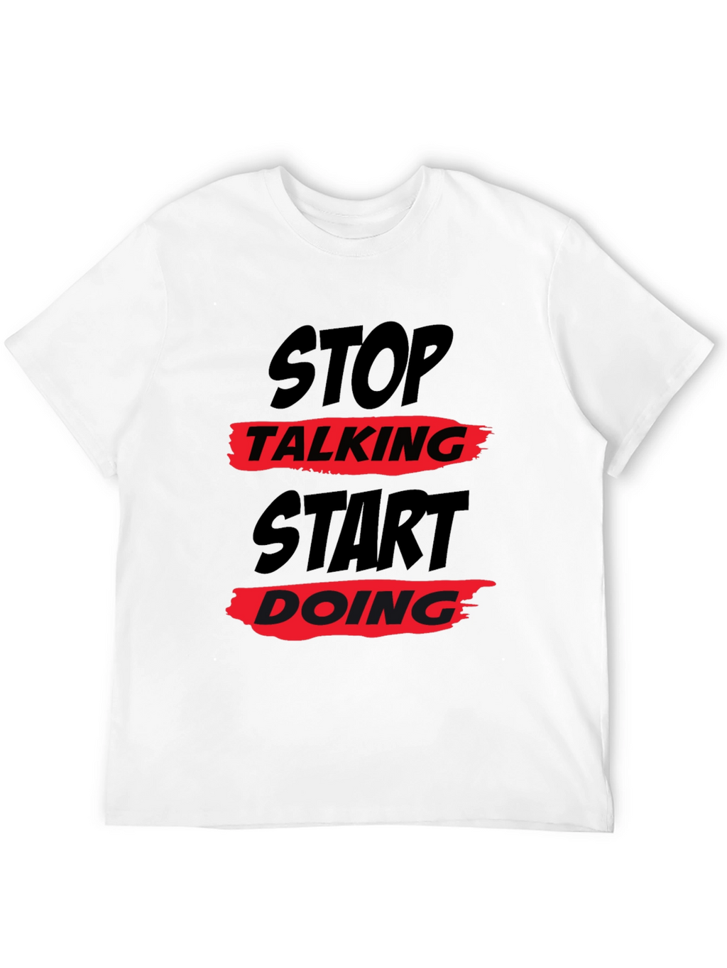 Stop Talking Start Doing Graphic Tee - Black