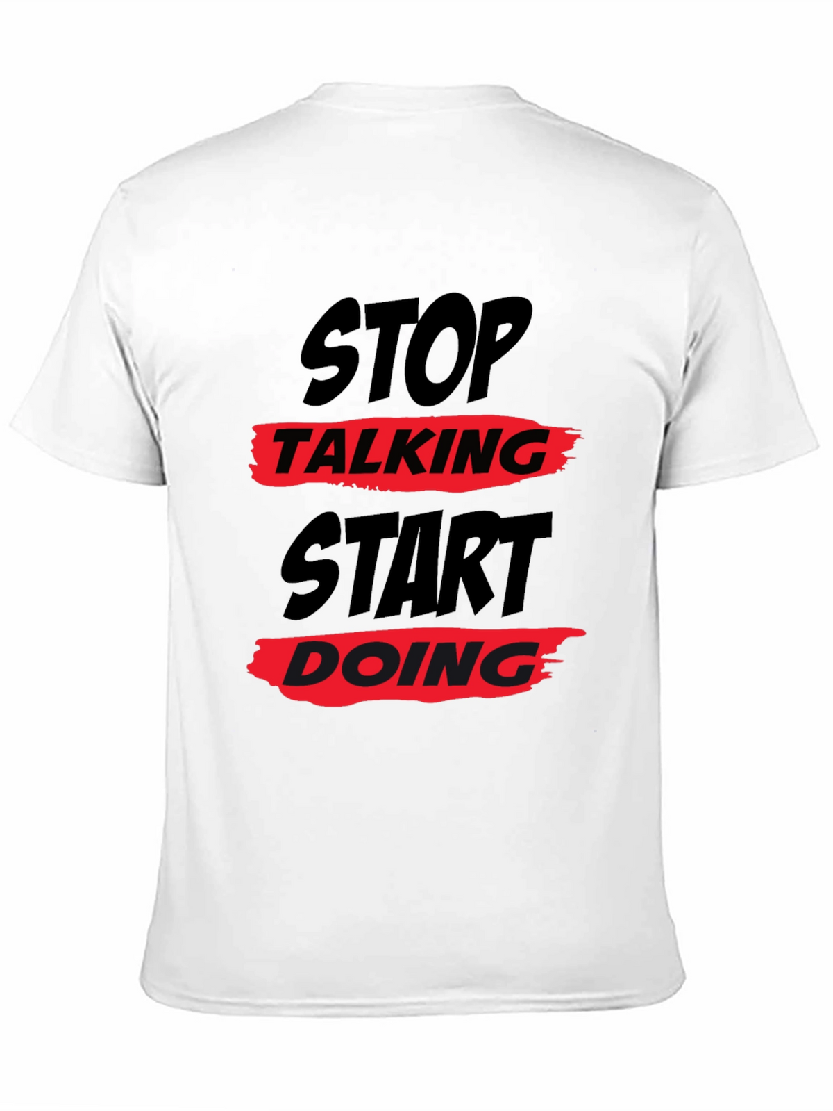 Stop Talking Start Doing Graphic Tee - Black