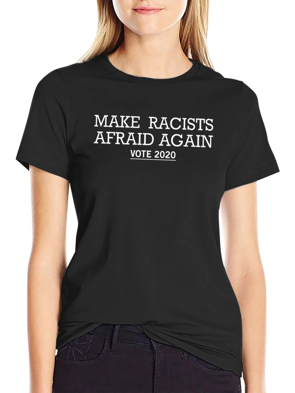 Make Racists Afraid Again 2020 Graphic Tee