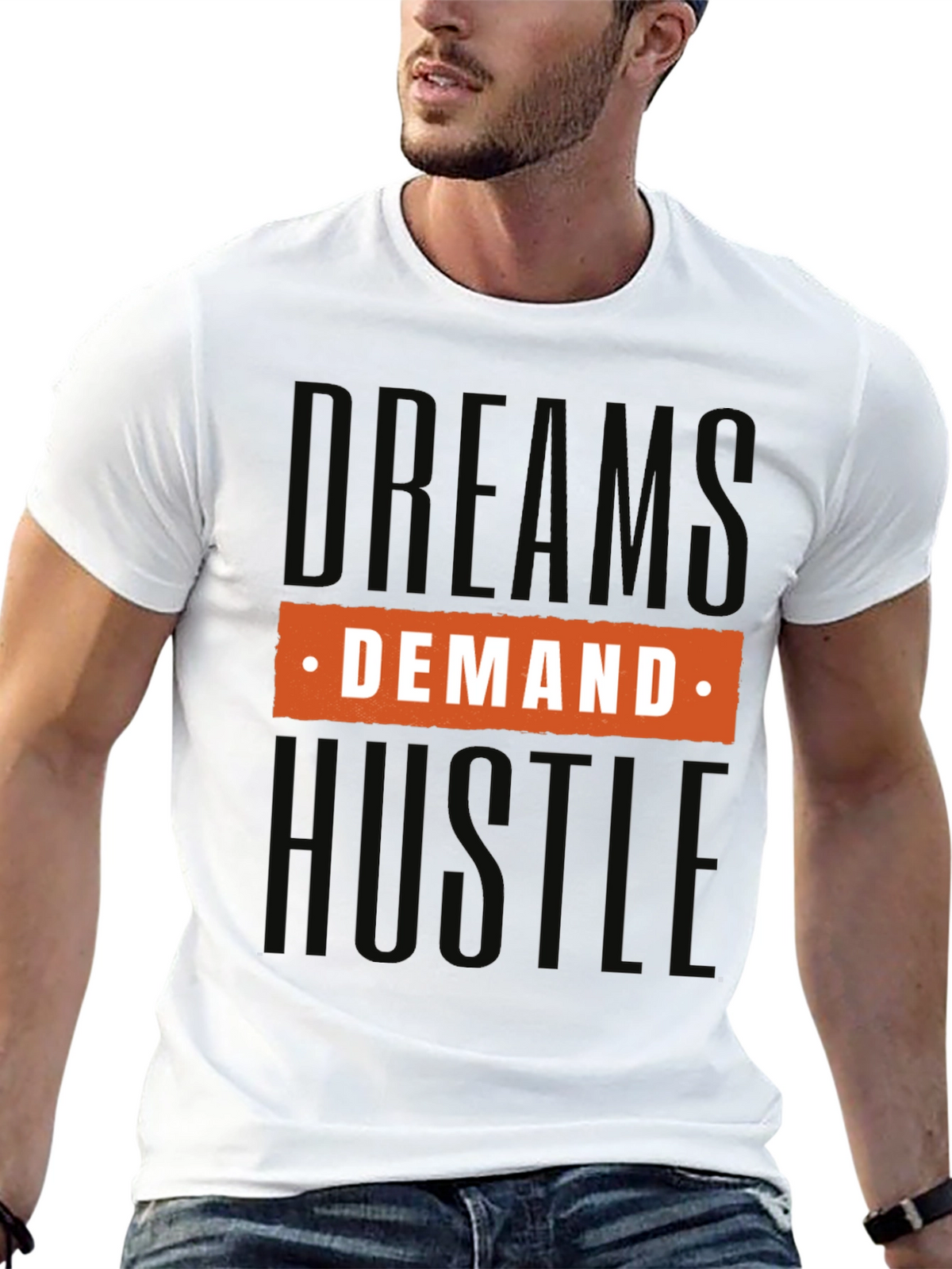 Dream Demand Hustle Graphic Tee
