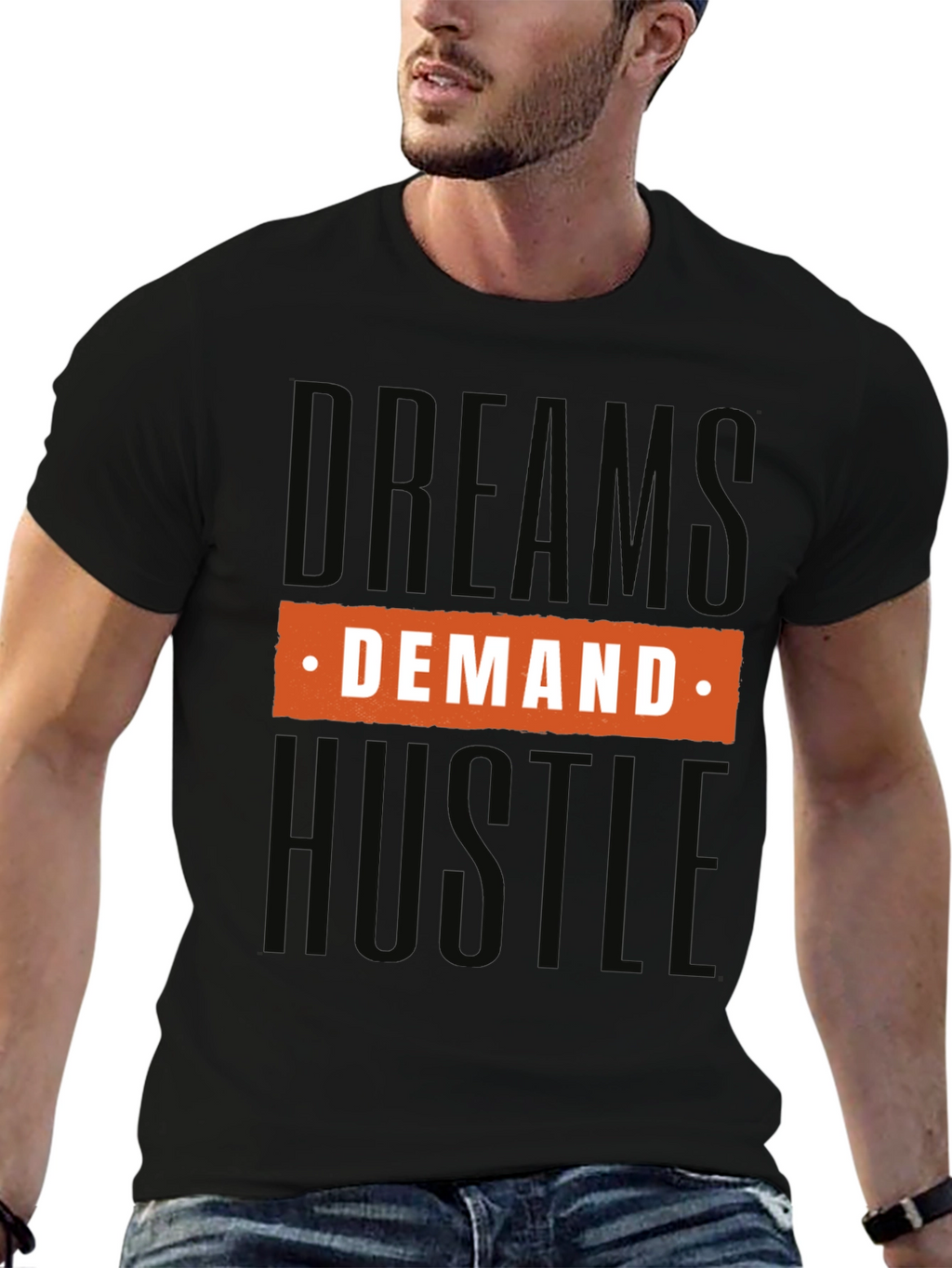 Dream Demand Hustle Graphic Tee
