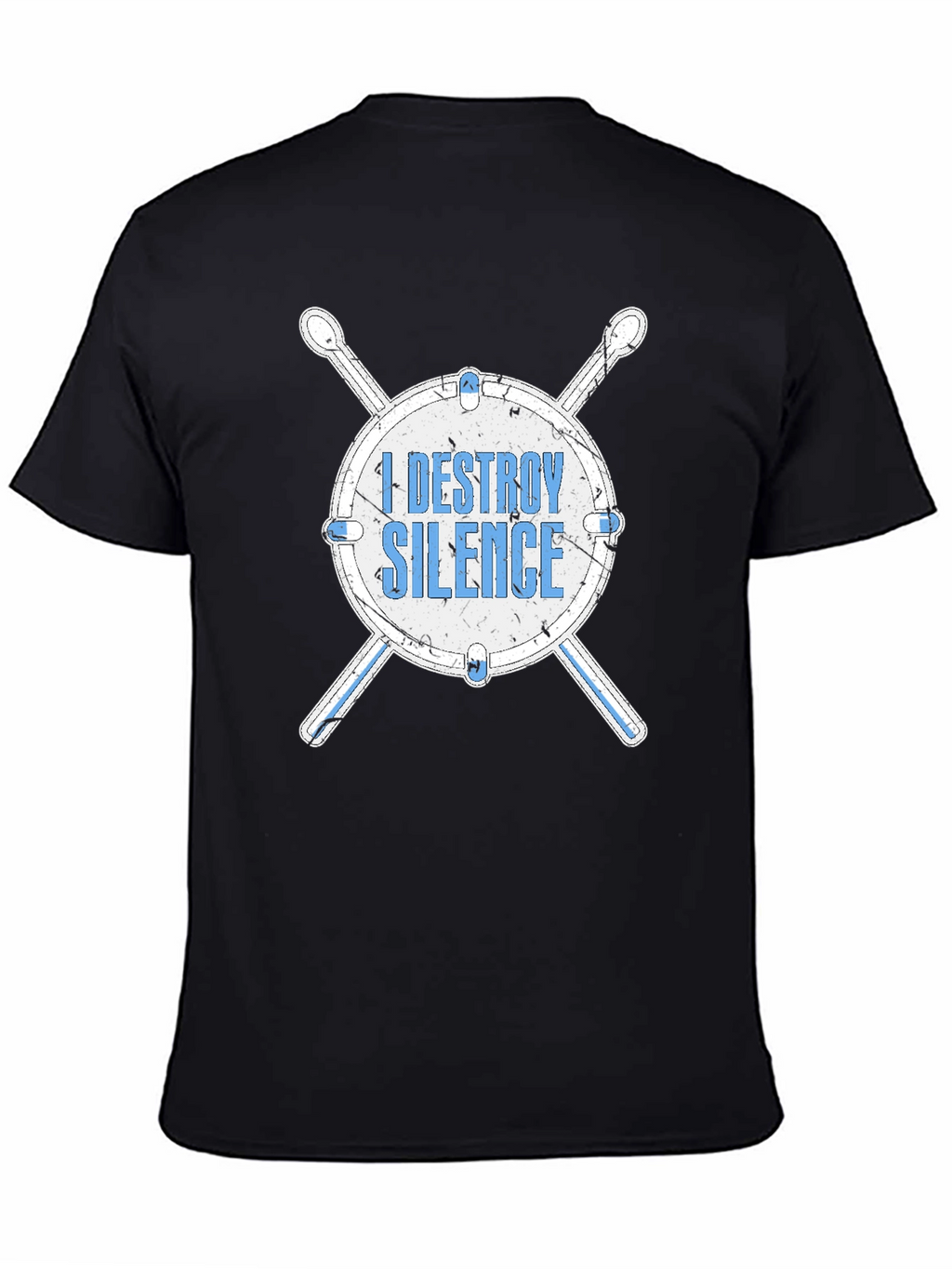 I Destroy Silence Drum T-Shirt