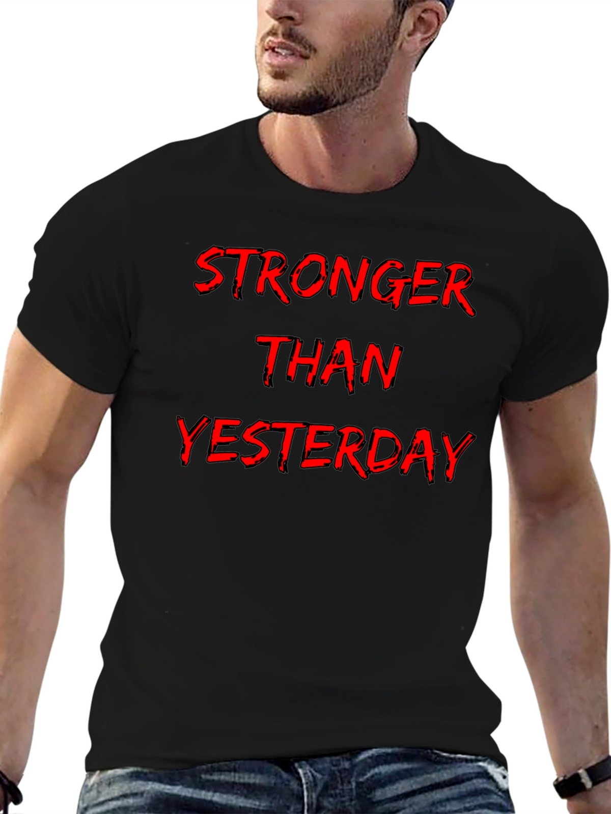 Stronger Than Yesterday Graphic Tee