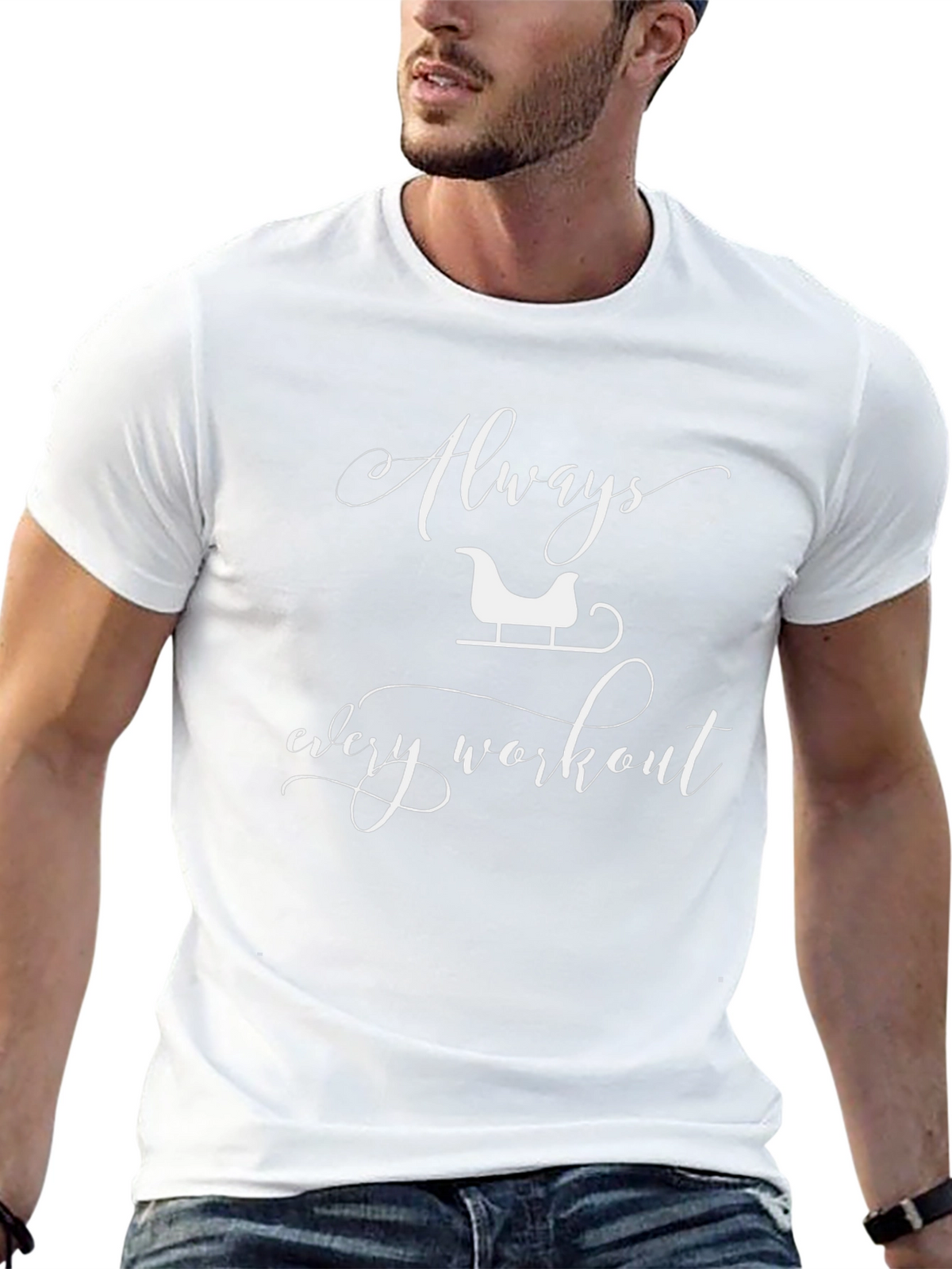 Always Sleigh Every Workout Graphic T-Shirt
