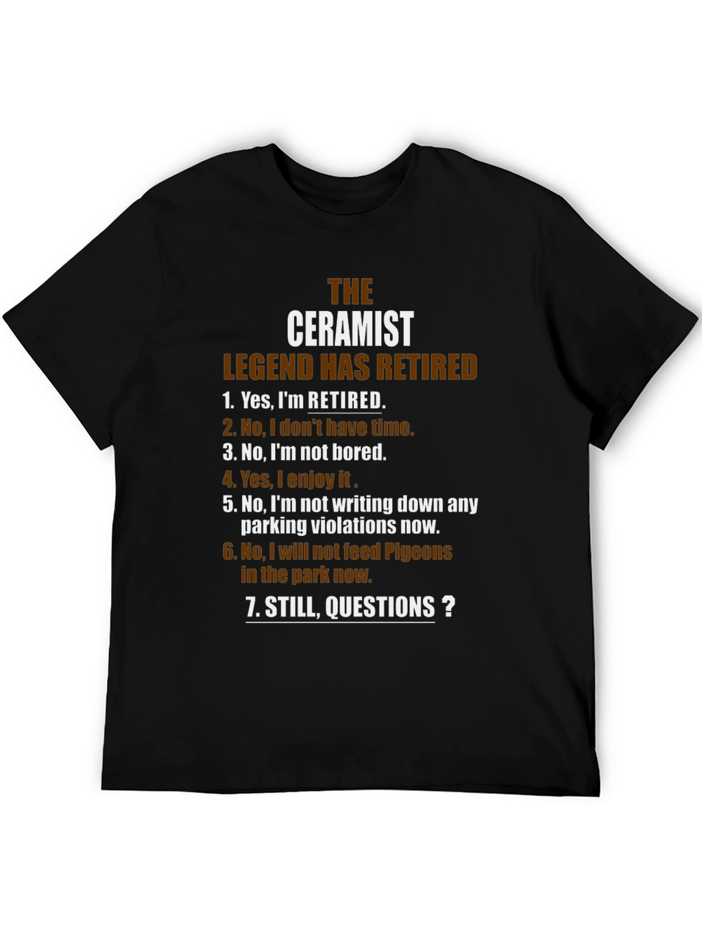 Ceramist Legend Retired Graphic T-Shirt