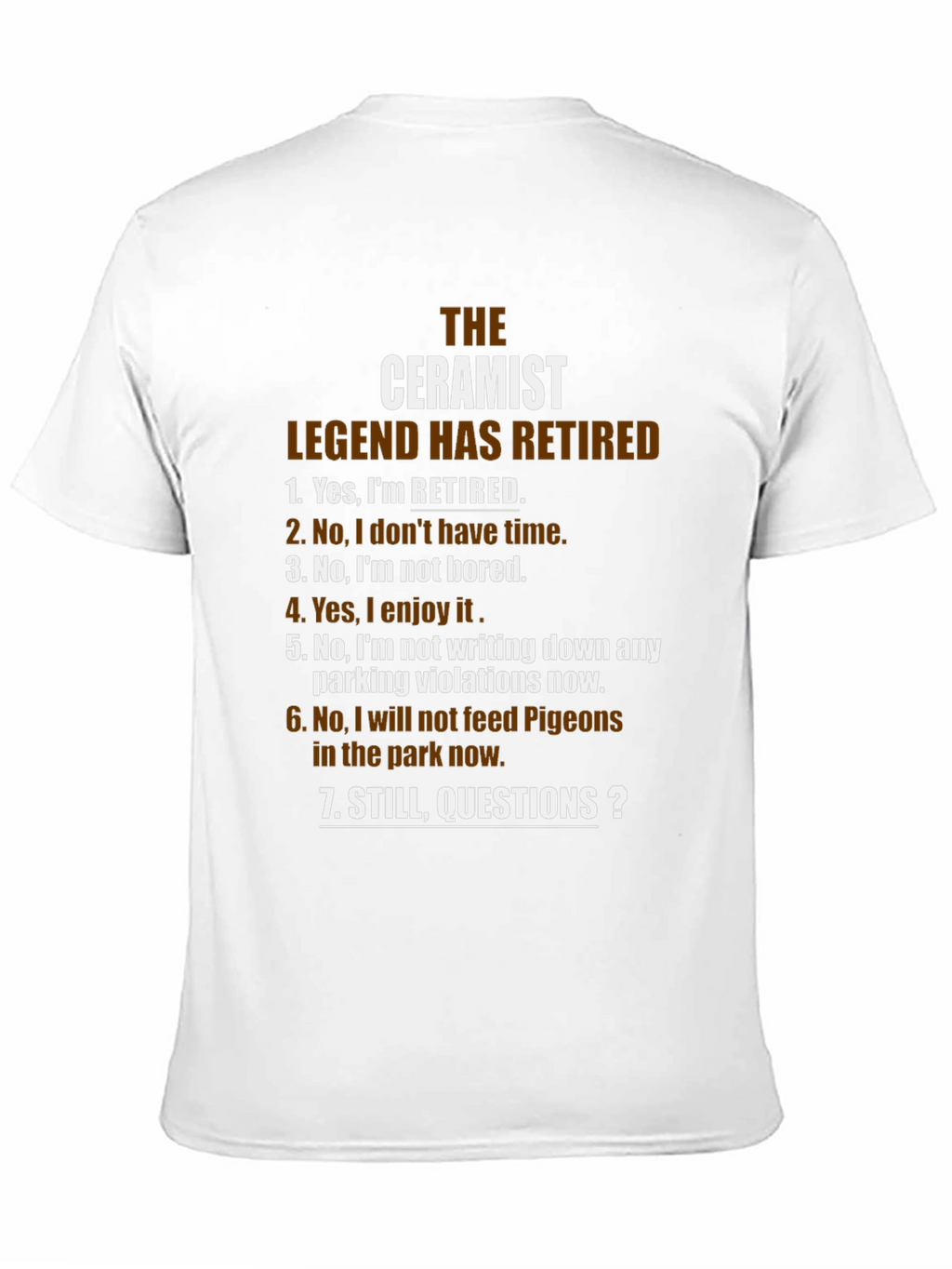 Ceramist Legend Retired Graphic T-Shirt