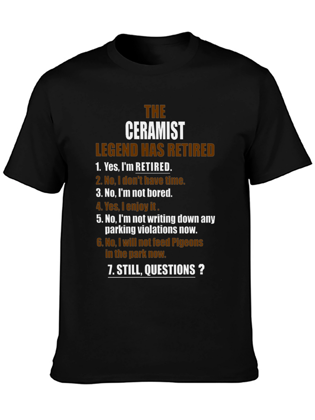 Ceramist Legend Retired Graphic T-Shirt