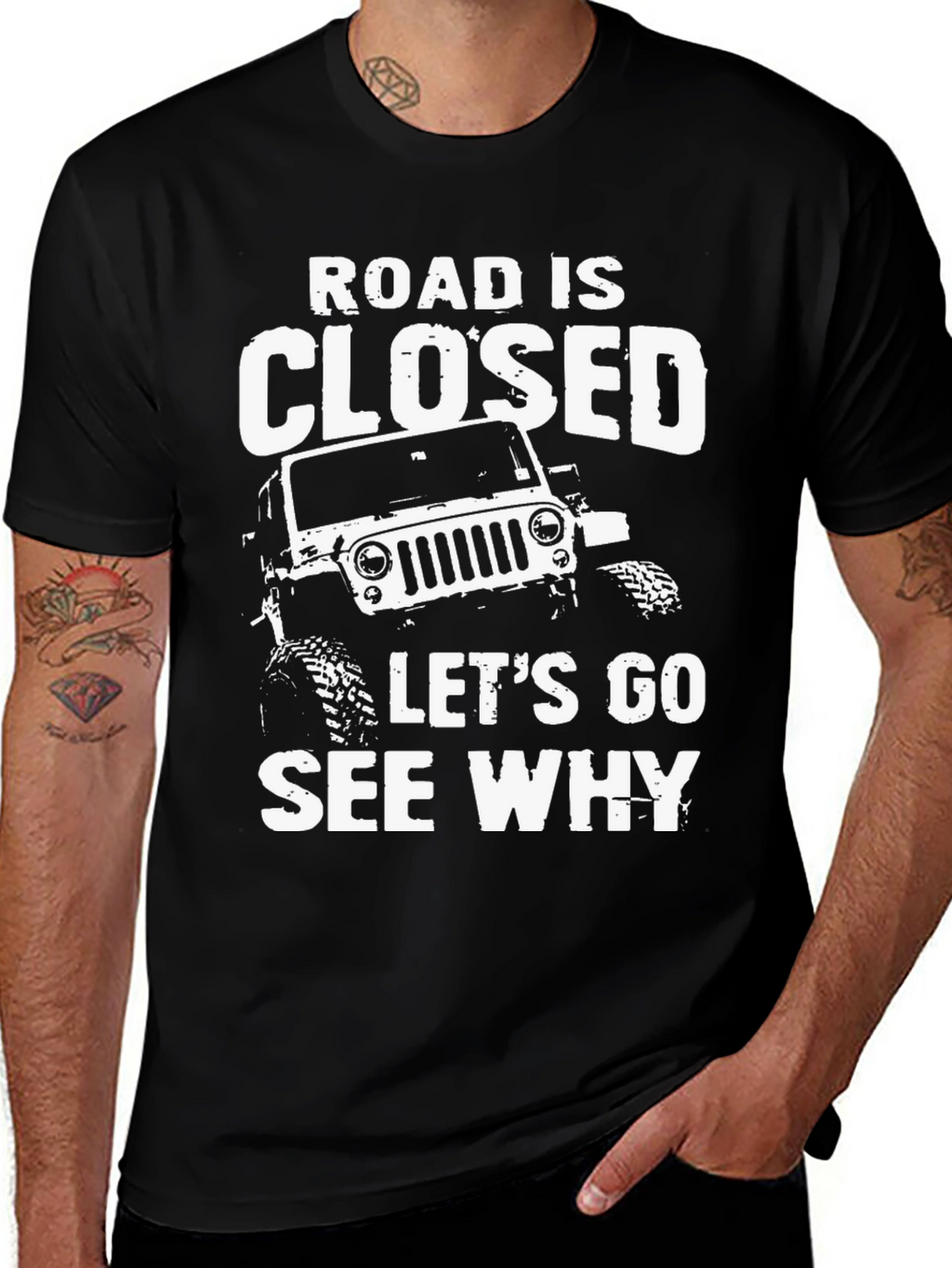 Road Closed Lets Go See Why Black T-Shirt