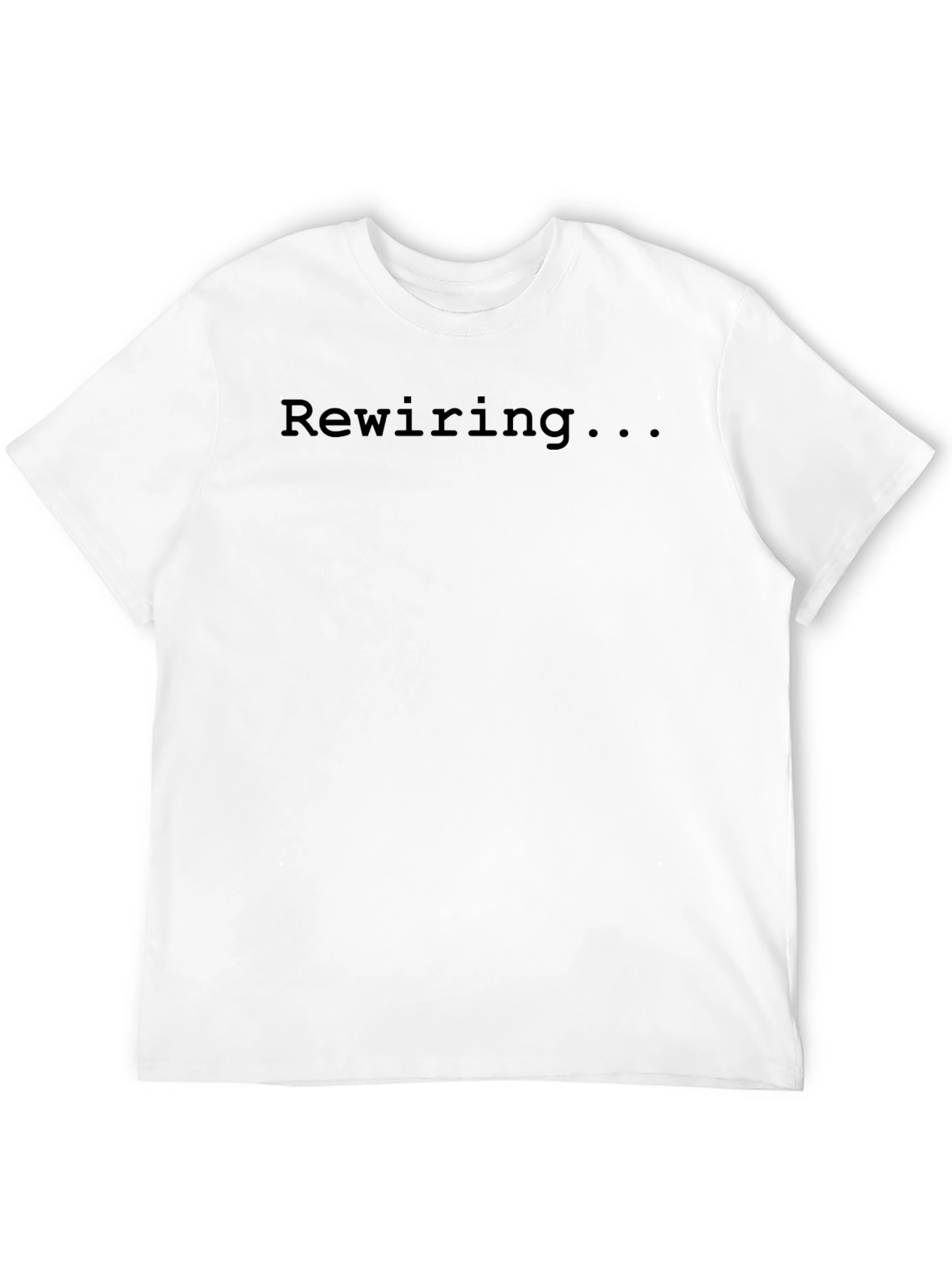 Rewiring... Graphic Tee - Comfort & Style