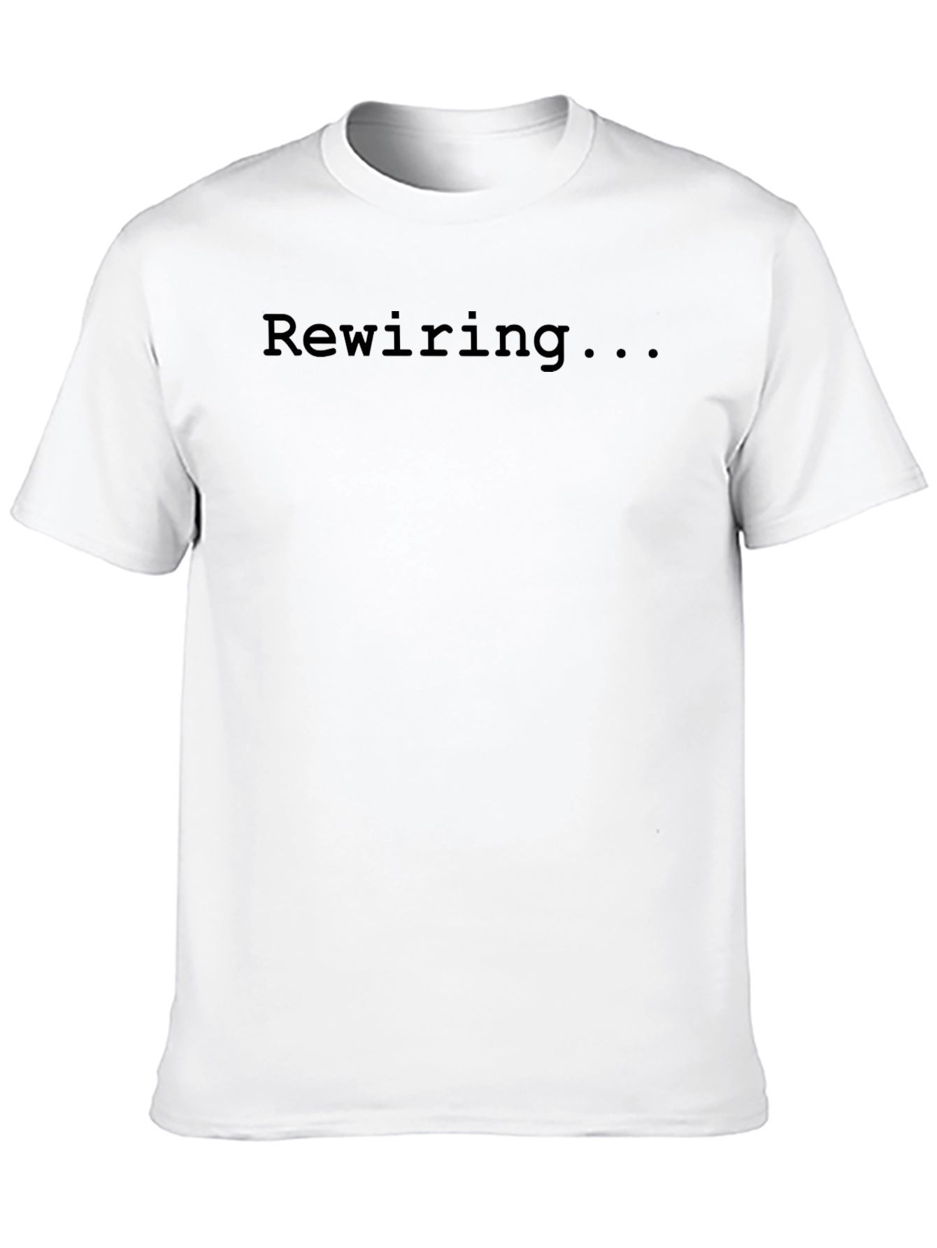 Rewiring... Graphic Tee - Comfort & Style