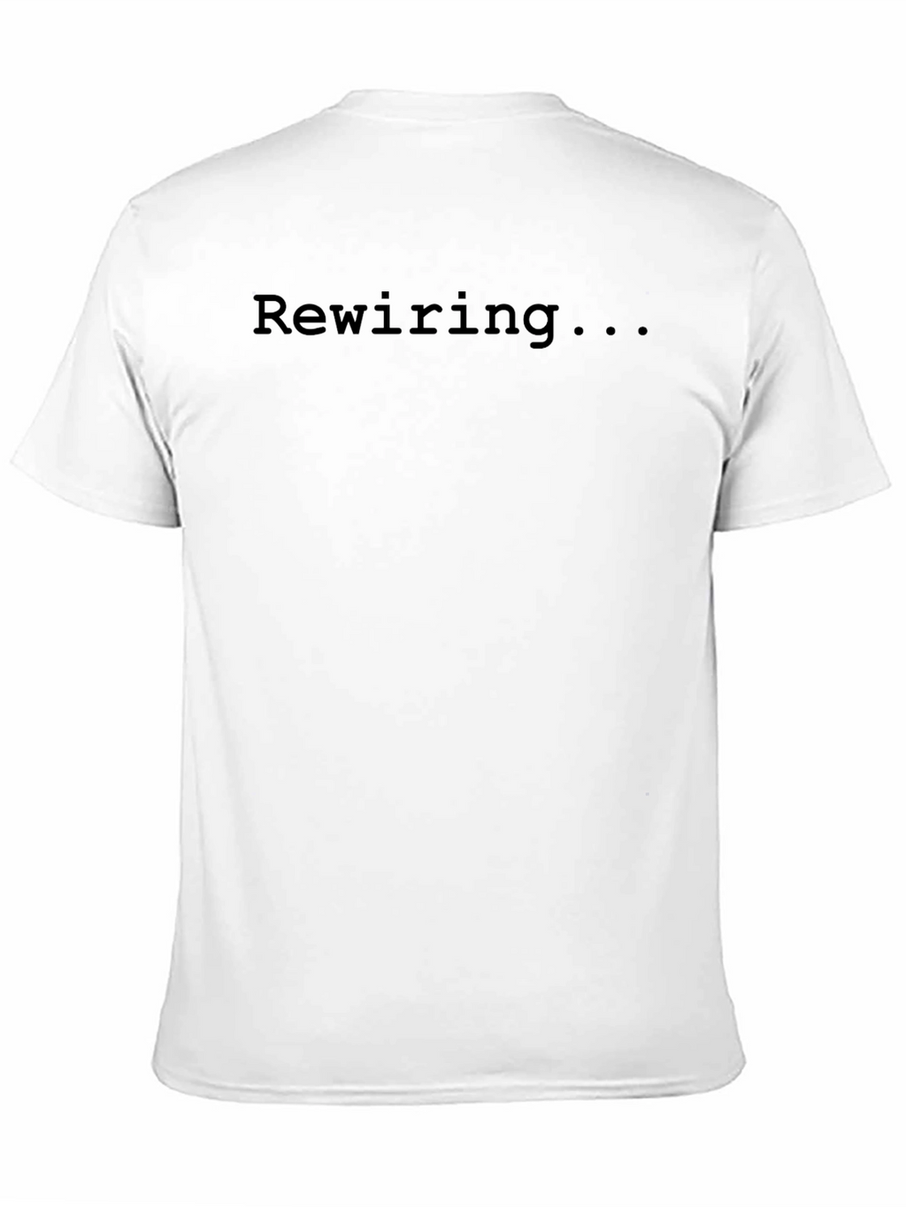Rewiring... Graphic Tee - Comfort & Style