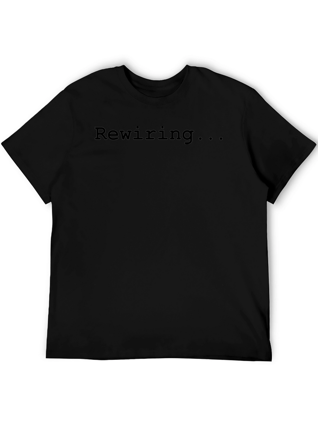 Rewiring... Graphic Tee - Comfort & Style