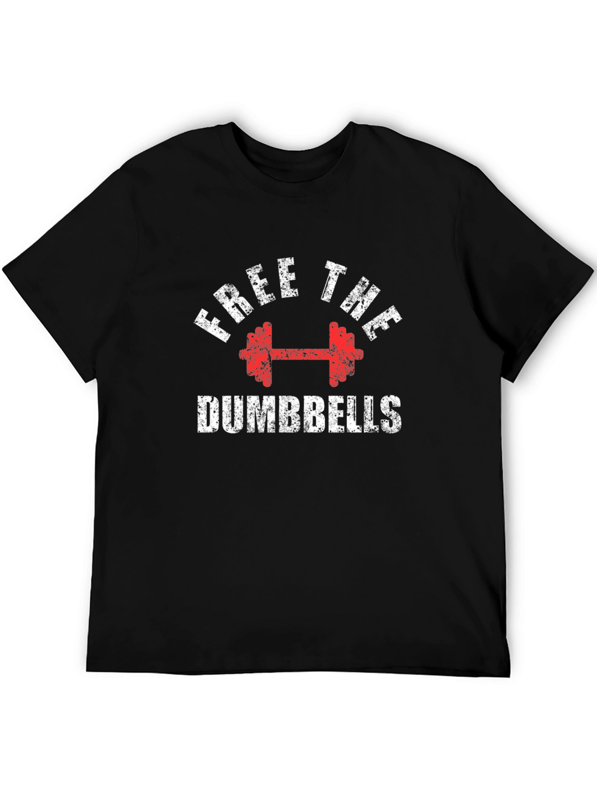 Free The Dumbbells Graphic T-Shirt