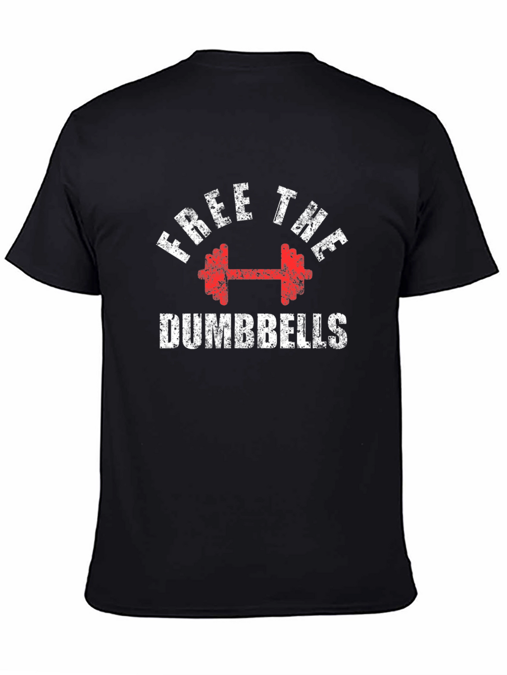 Free The Dumbbells Graphic T-Shirt