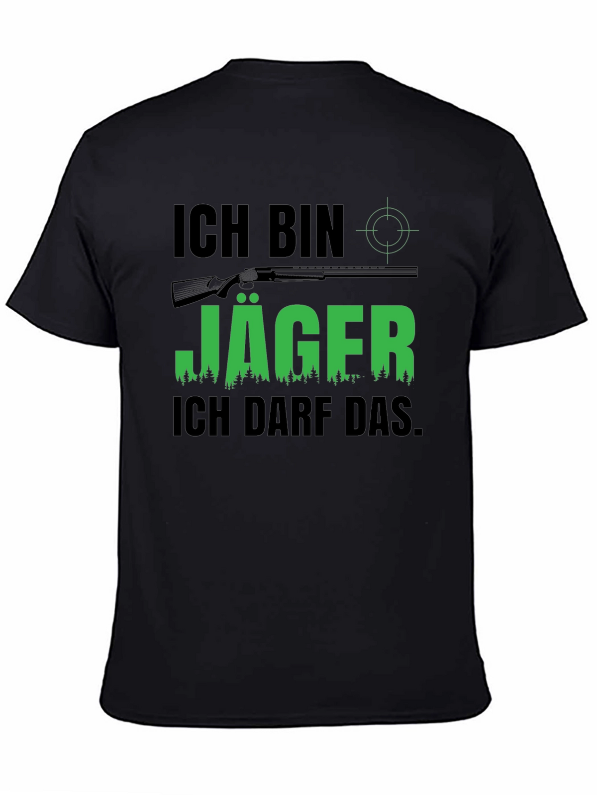 Ich Bin Jäger T-Shirt - Hunter Design
