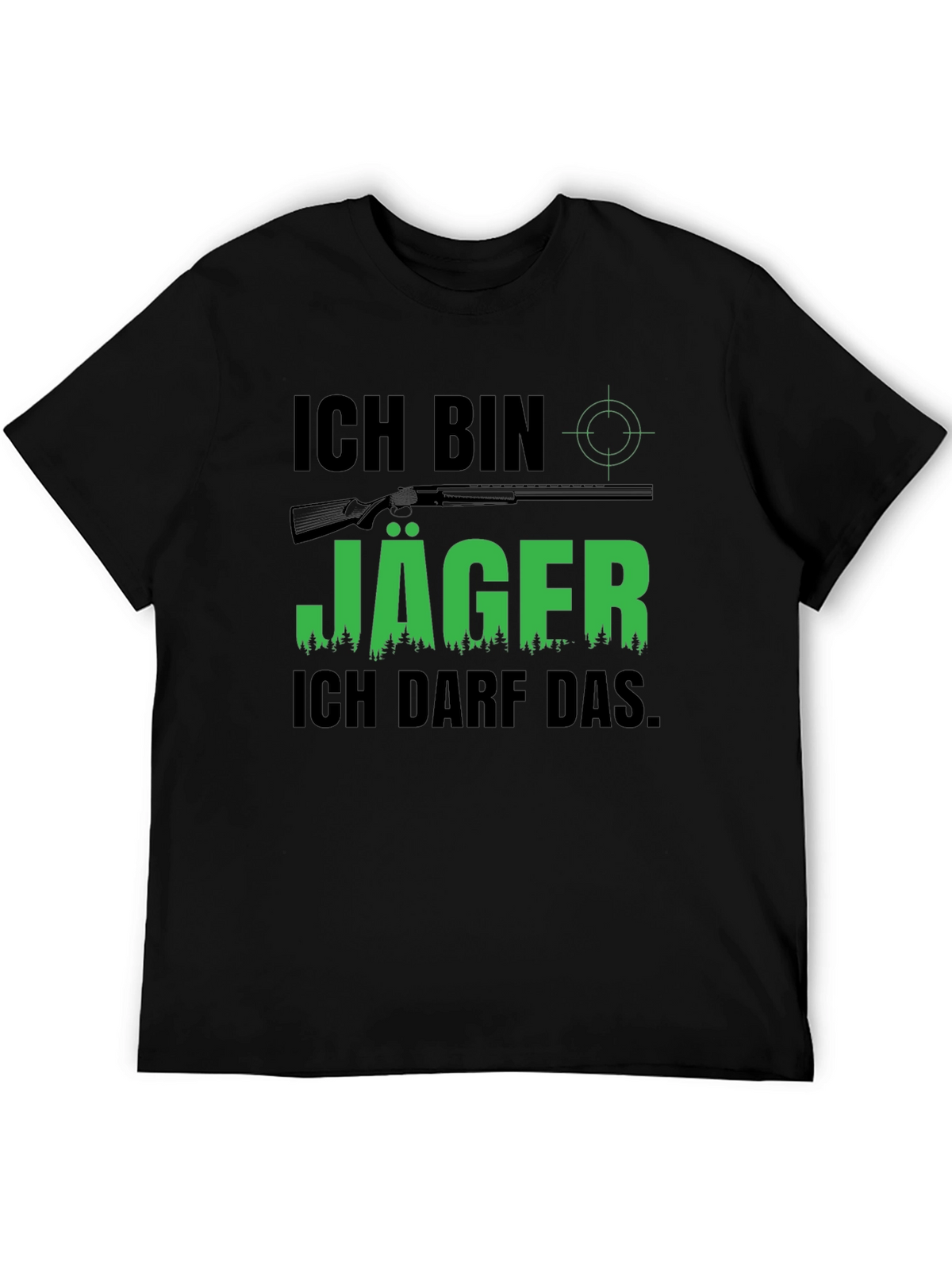 Ich Bin Jäger T-Shirt - Hunter Design