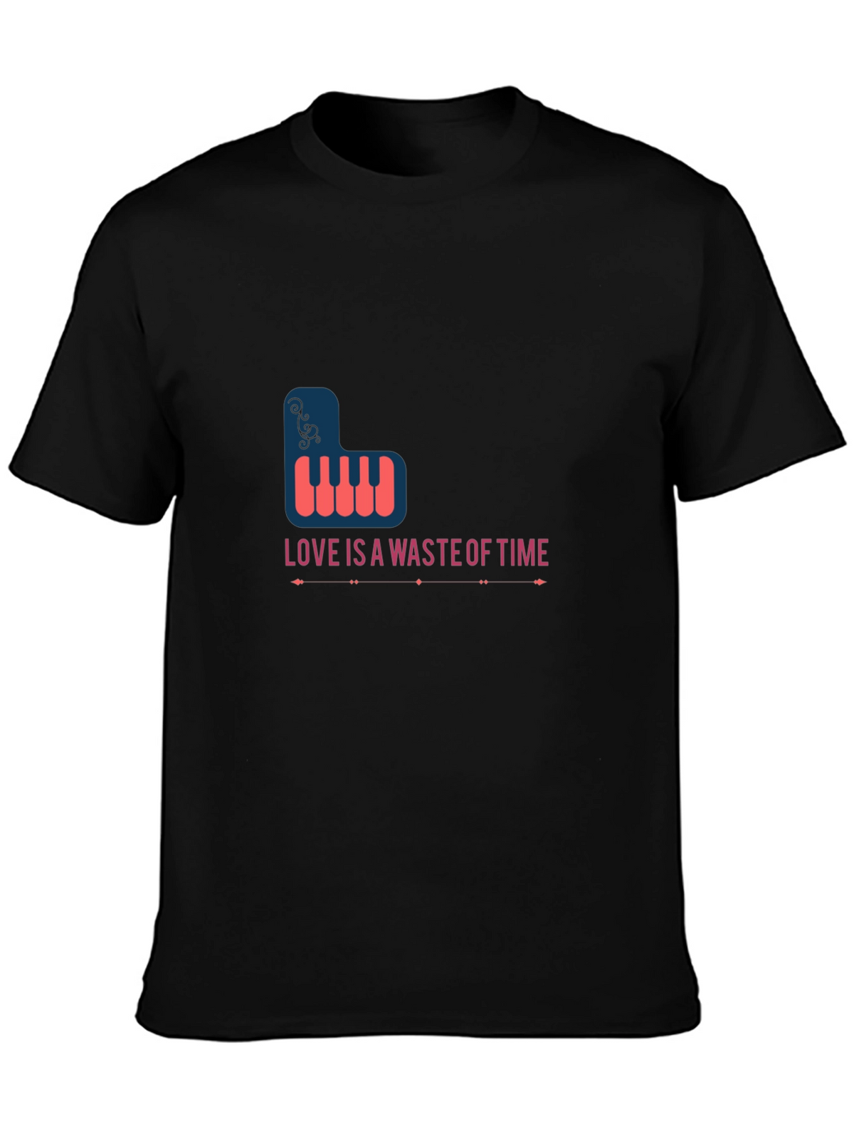 Love Is A Waste of Time Graphic Tee
