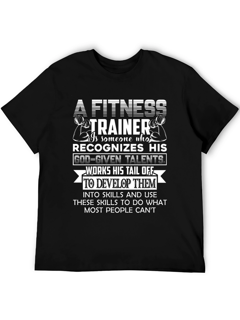 Fitness Trainer Motivational Graphic Tee