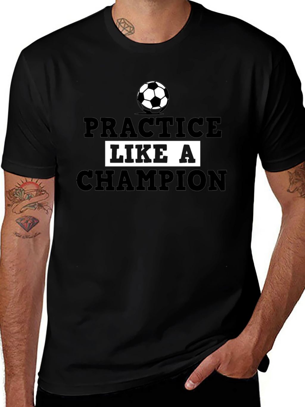 Practice Like a Champion Soccer T-Shirt