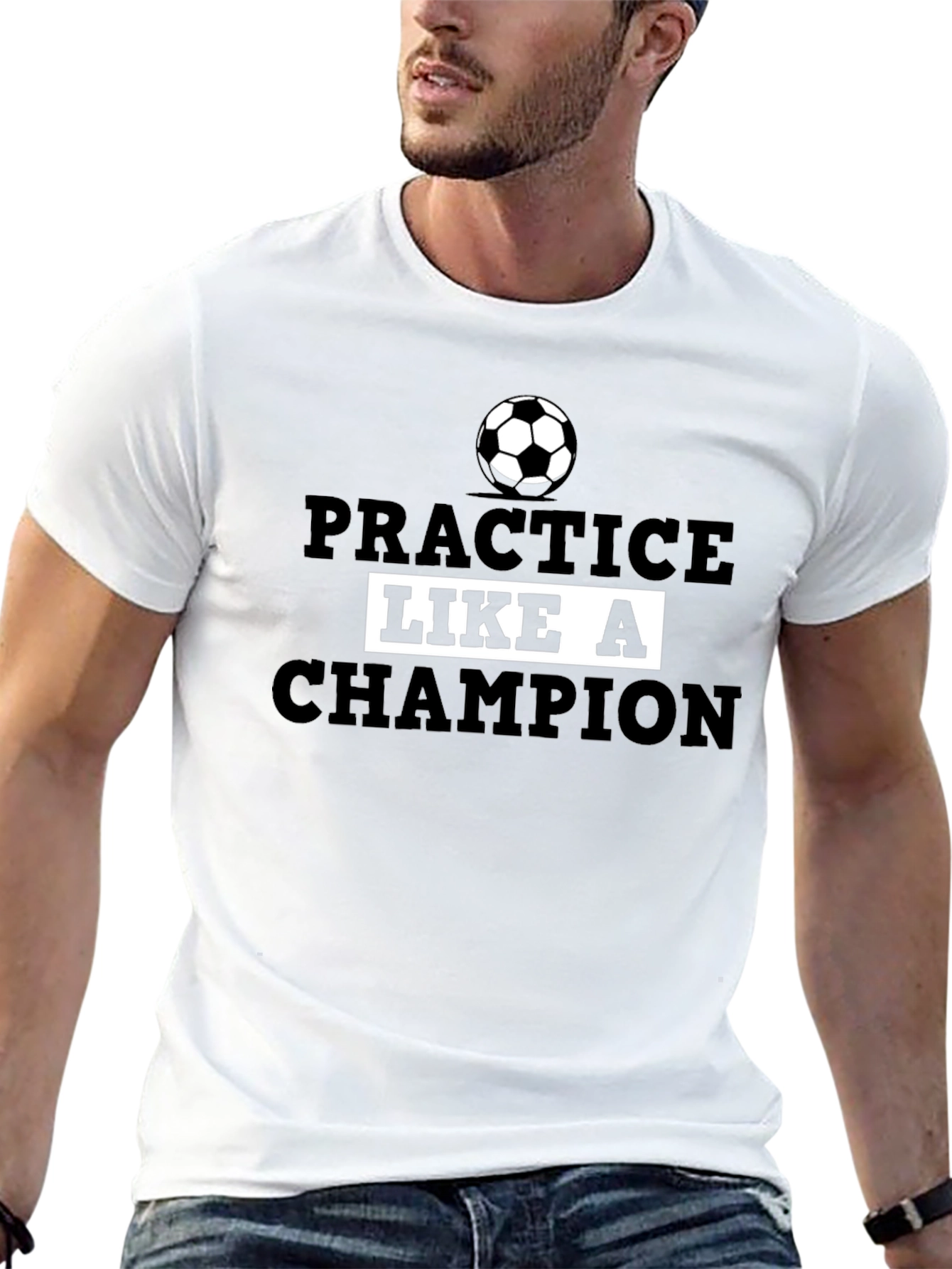Practice Like a Champion Soccer T-Shirt