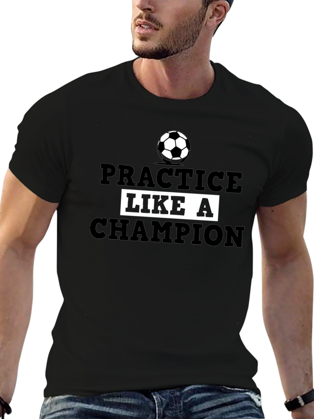 Practice Like a Champion Soccer T-Shirt