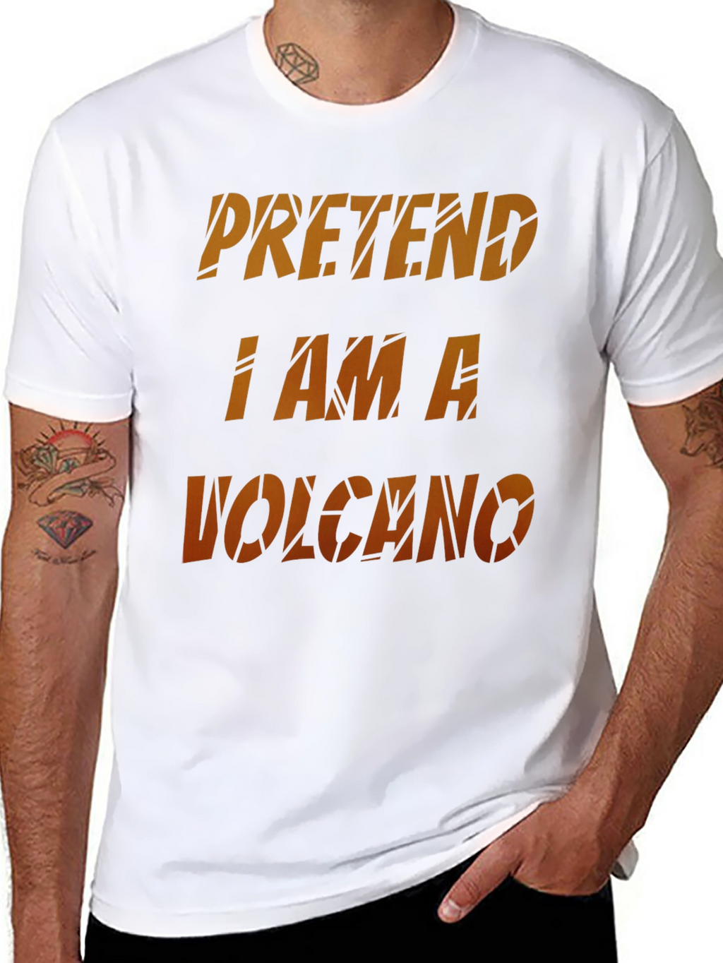Pretend I Am A Volcano Novelty Graphic T-Shirt