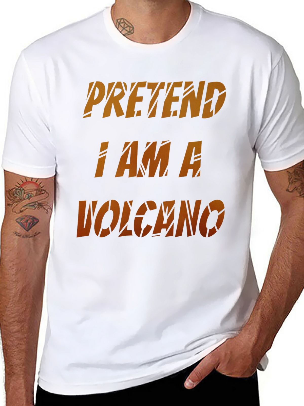 Pretend I Am A Volcano Novelty Graphic T-Shirt