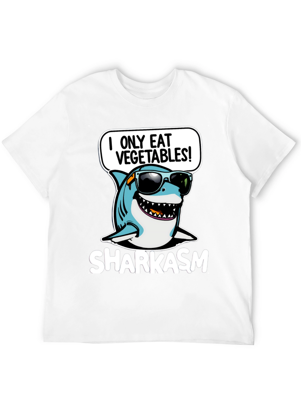Sharkasm I Only Eat Vegetables T-Shirt