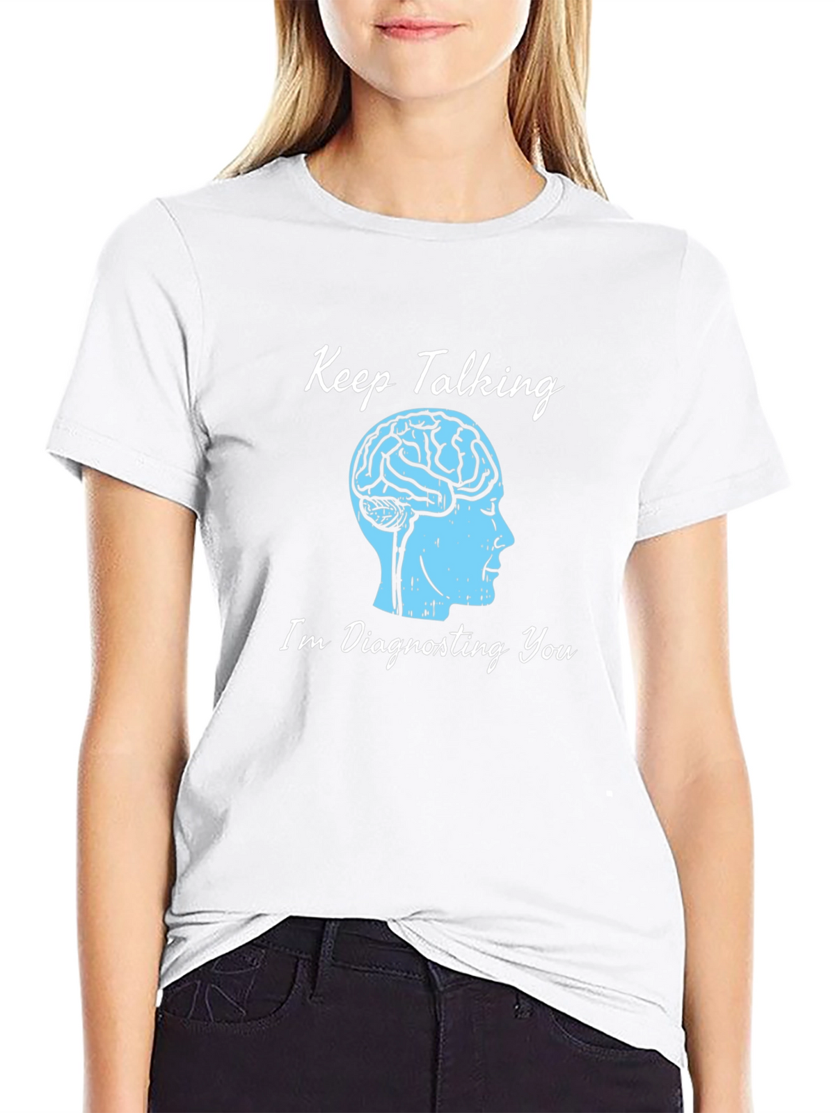 Keep Talking Brain Tee - Diagnosing You T-Shirt