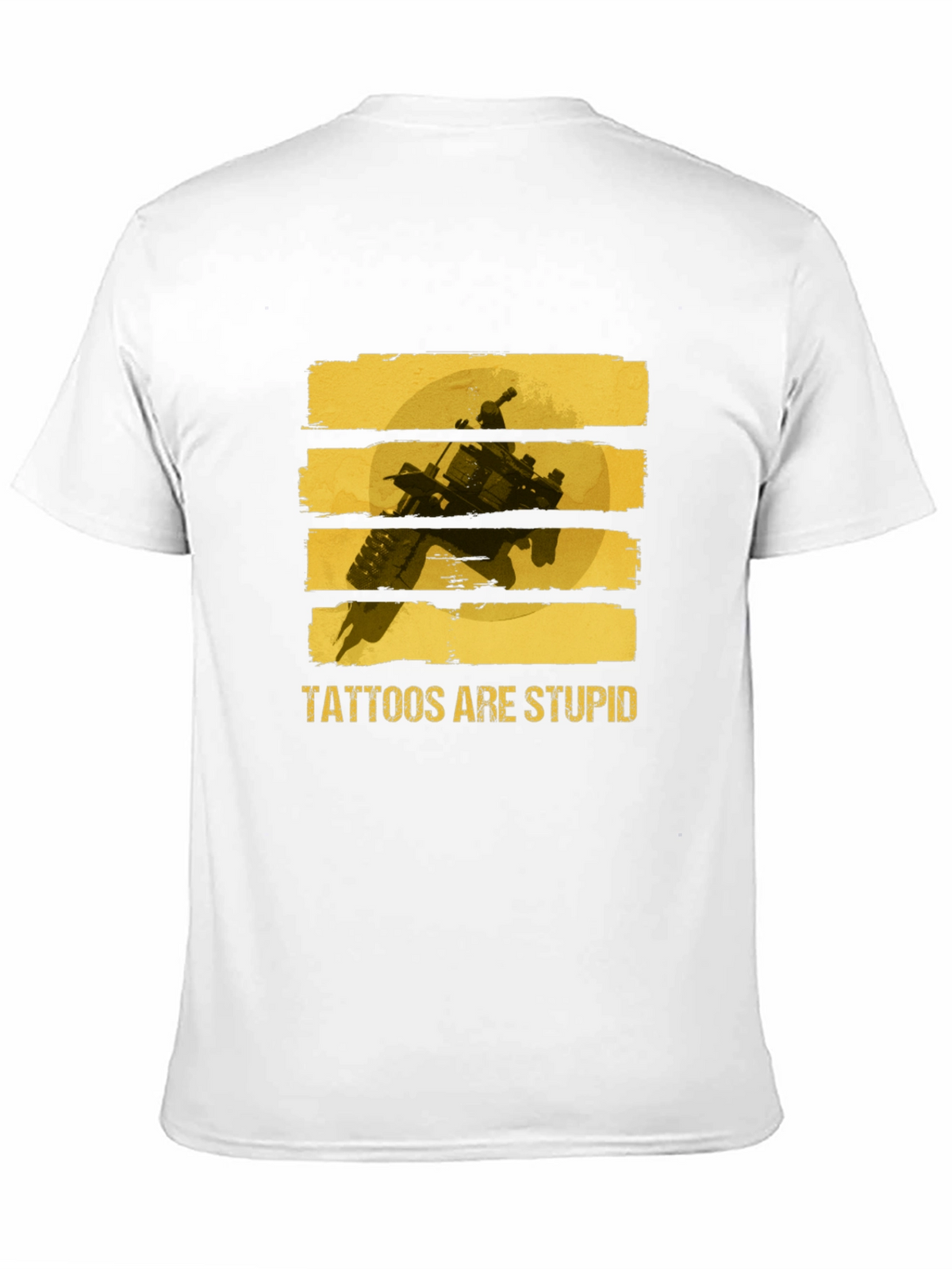 Tattoos Are Stupid Graphic Tee