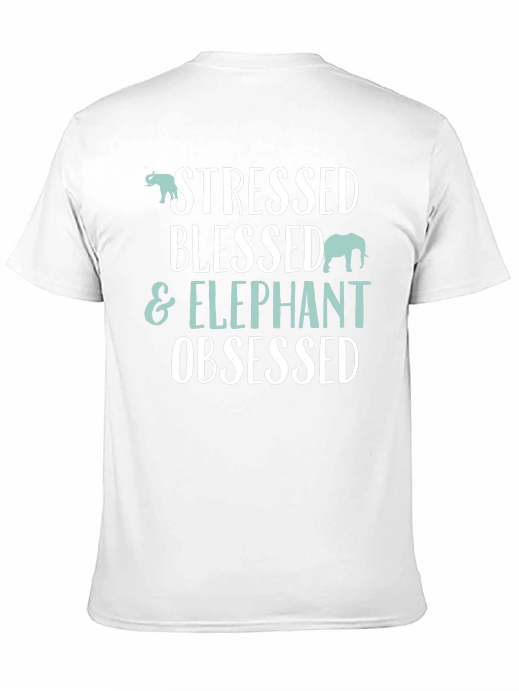 Stressed Blessed & Elephant Obsessed Black T-Shirt