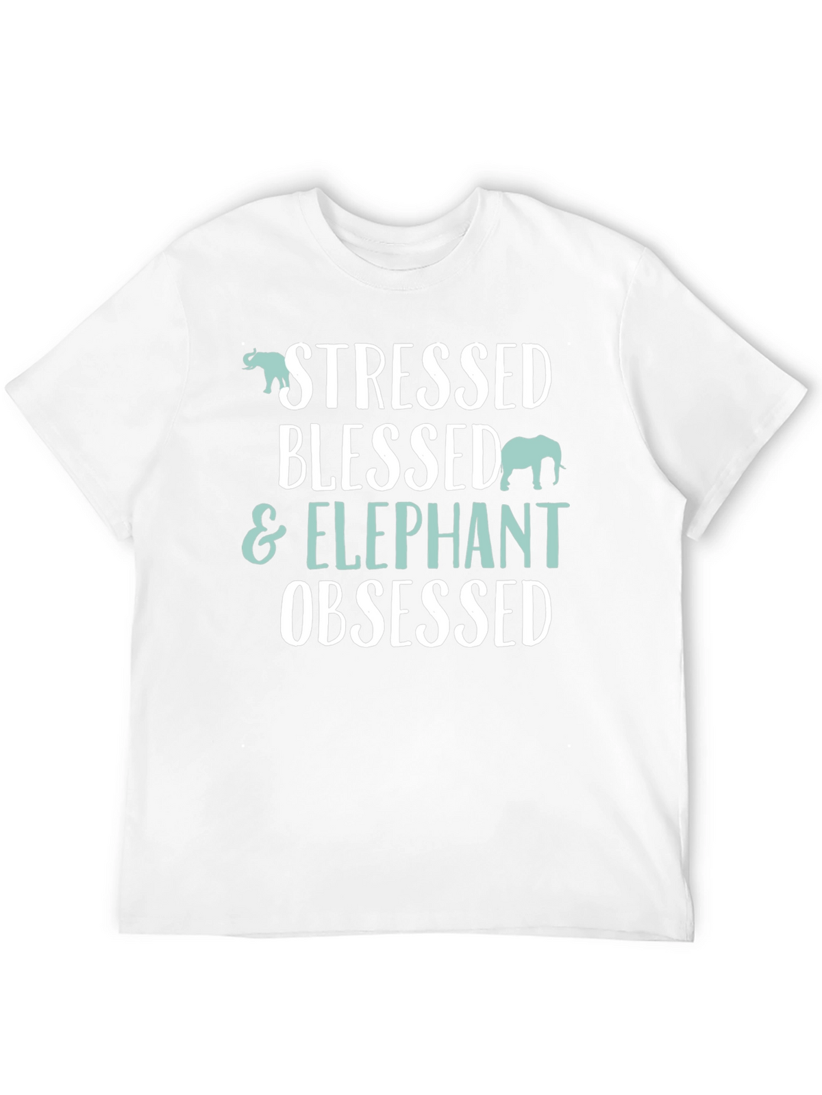 Stressed Blessed & Elephant Obsessed Black T-Shirt