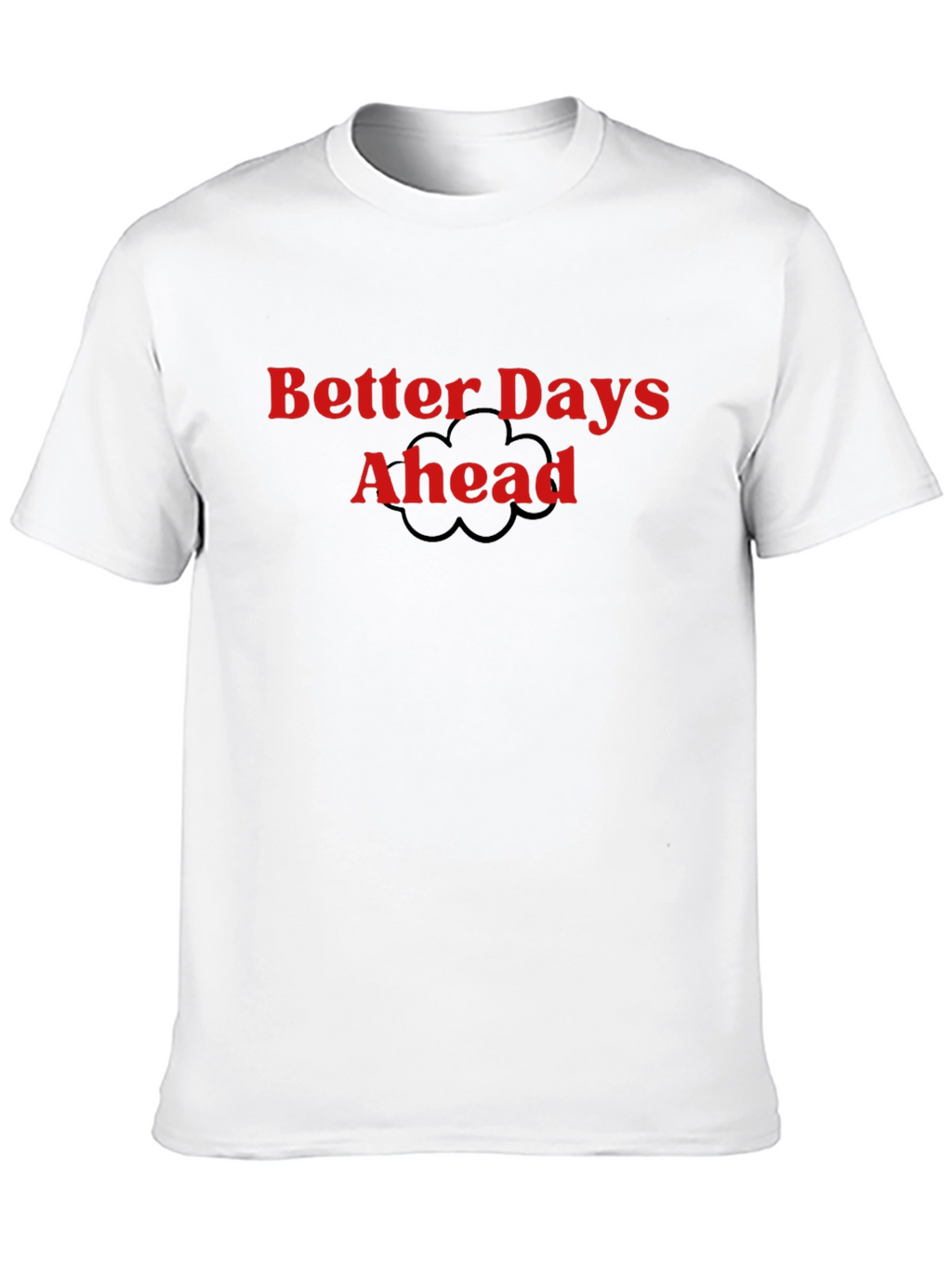 Better Days Ahead Graphic Tee - Black