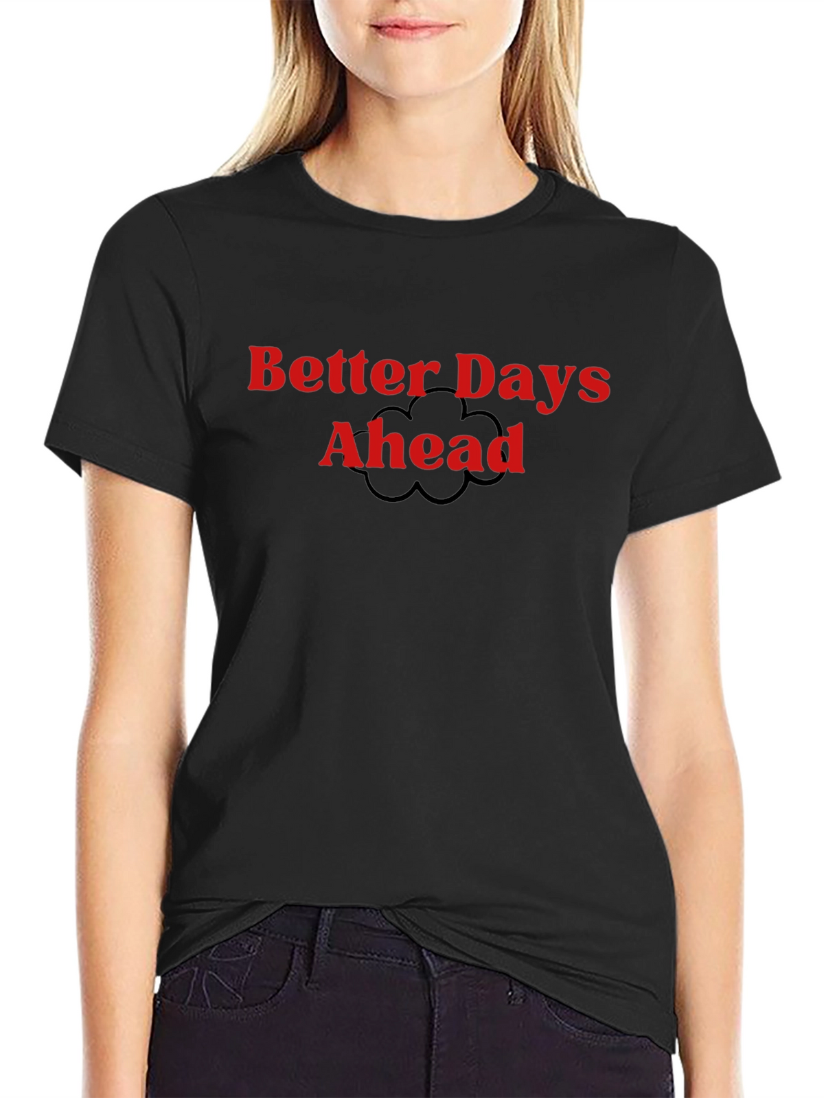 Better Days Ahead Graphic Tee - Black