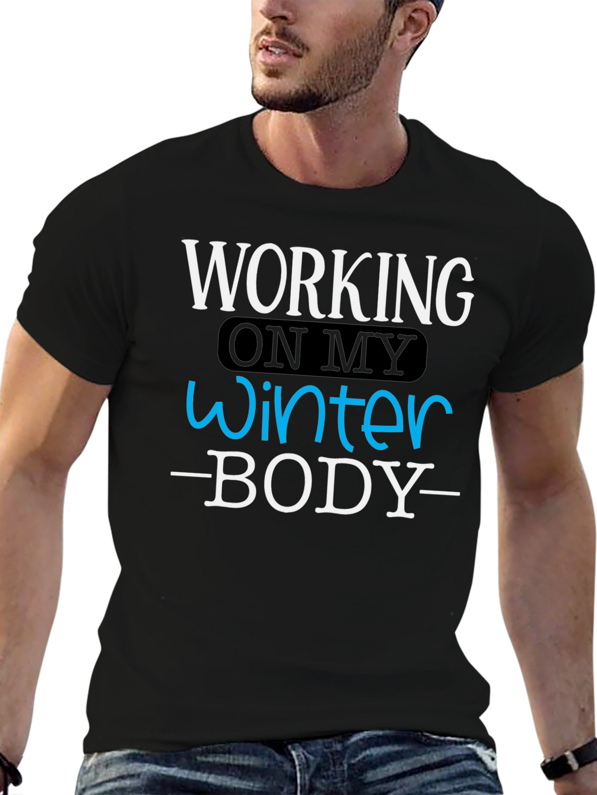 Winter Body T-Shirt - Funny Workout Gym Tee