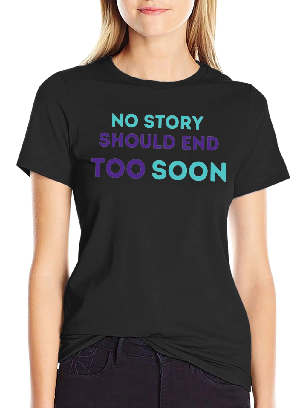 No Story Should End Tee