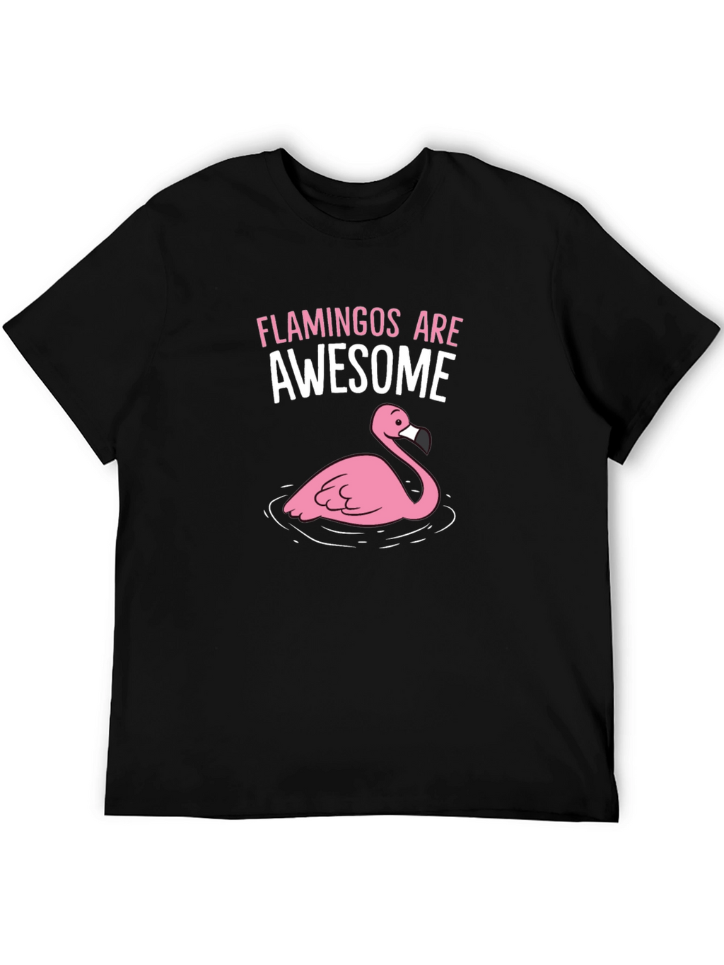 Flamingos Are Awesome Graphic Tee - Black Cotton Shirt