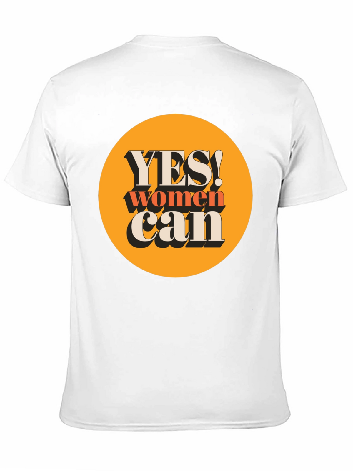 Yes Women Can T-Shirt
