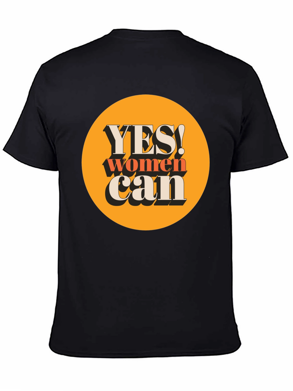 Yes Women Can T-Shirt