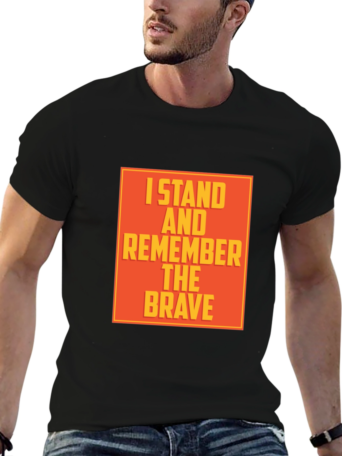 I Stand and Remember the Brave T-Shirt