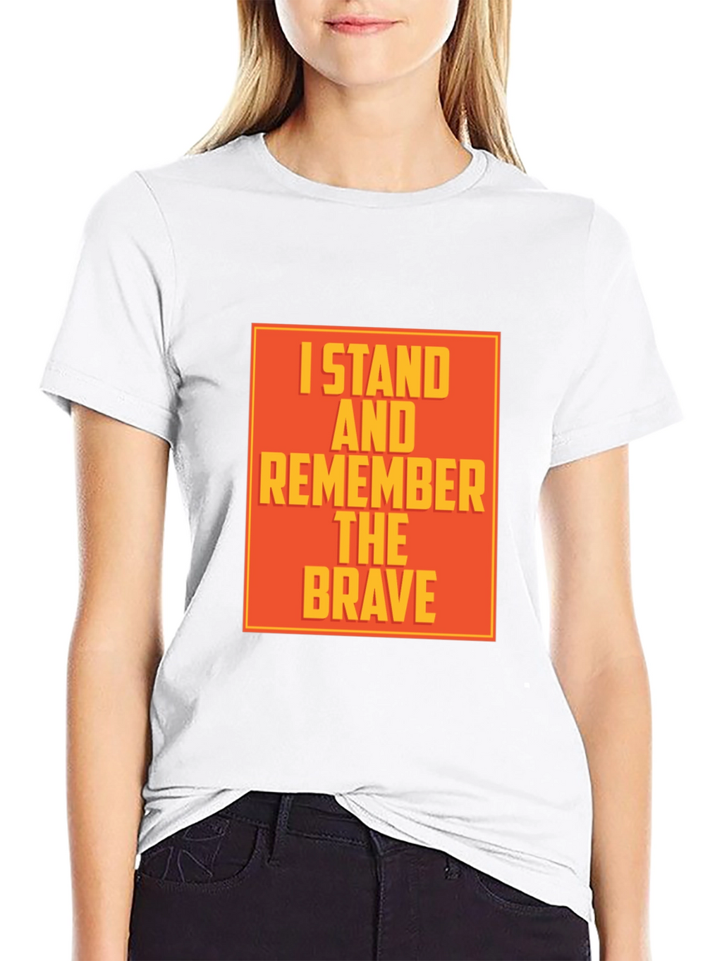 I Stand and Remember the Brave T-Shirt