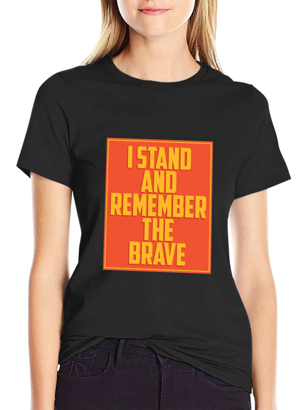 I Stand and Remember the Brave T-Shirt