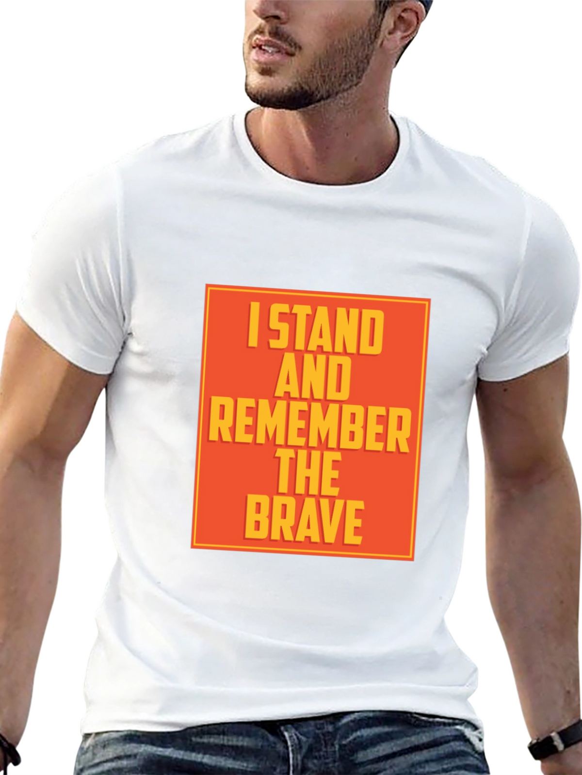 I Stand and Remember the Brave T-Shirt