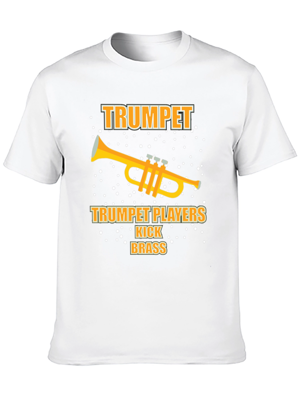 Trumpet Players Kick Brass T-Shirt