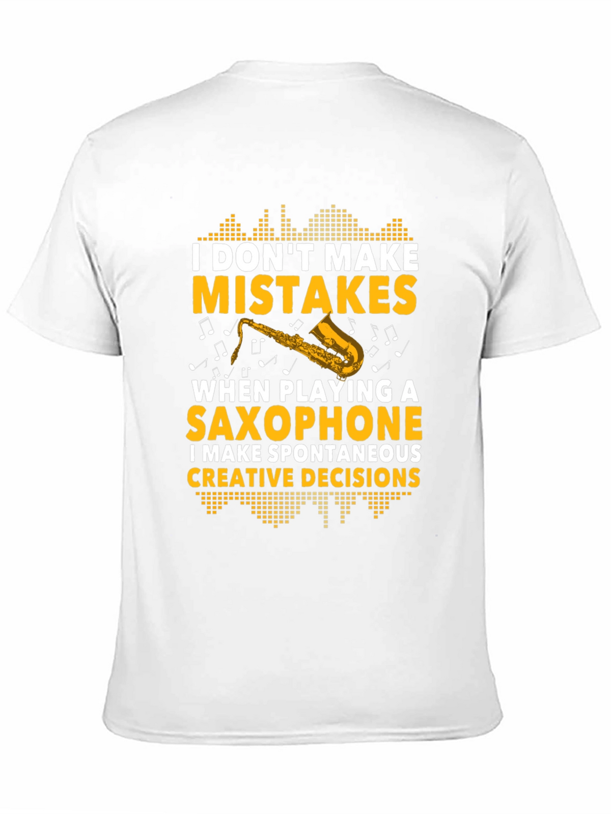 Saxophone Players Creative Decision T-Shirt