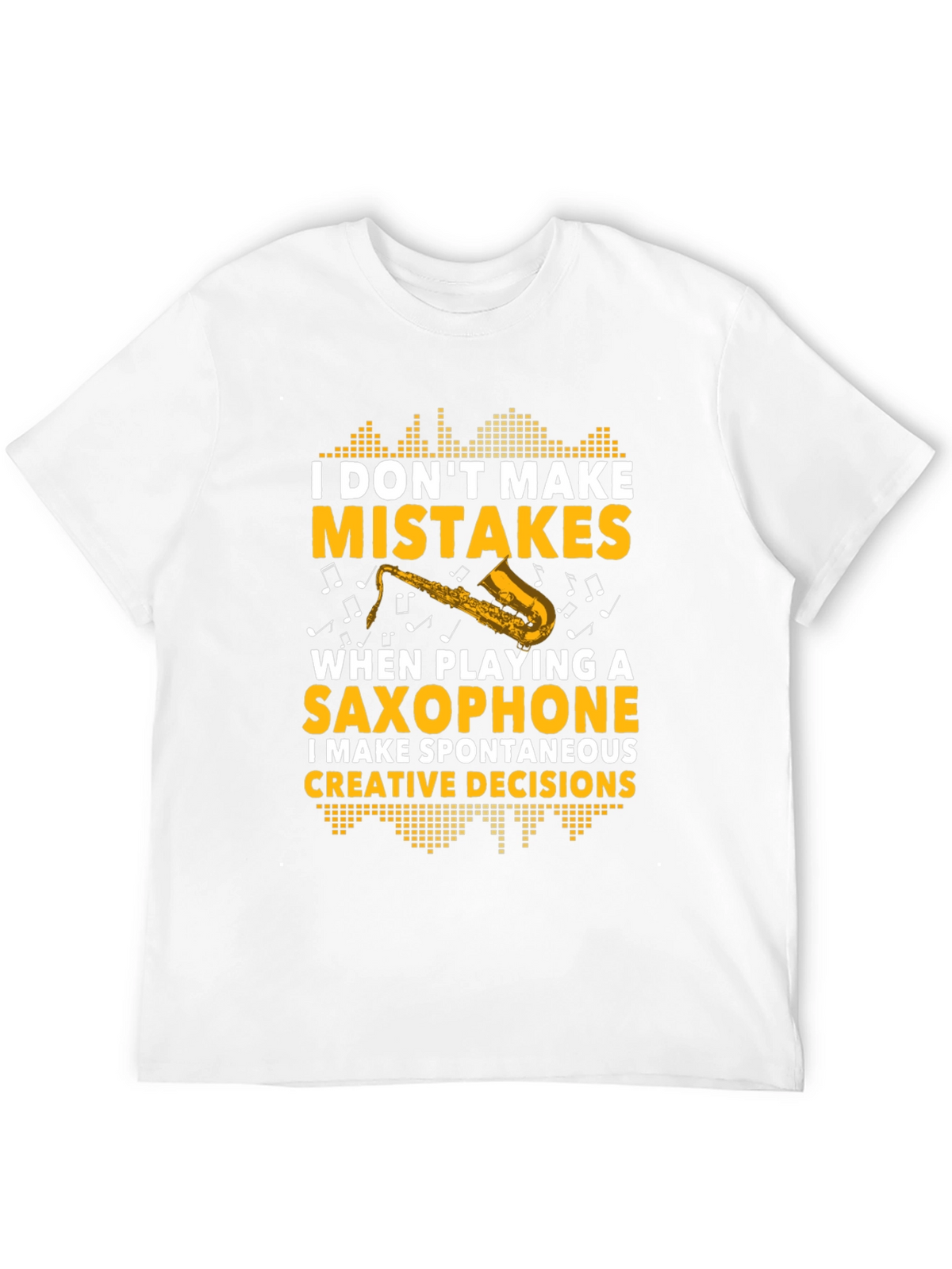 Saxophone Players Creative Decision T-Shirt