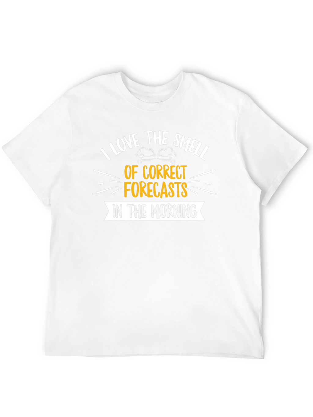 Funny Weather Forecast T-Shirt