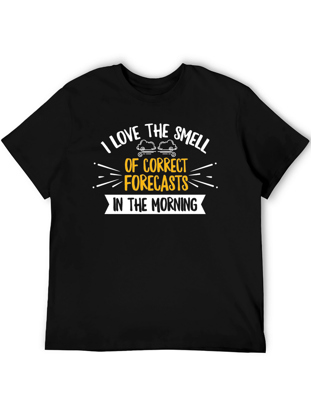 Funny Weather Forecast T-Shirt